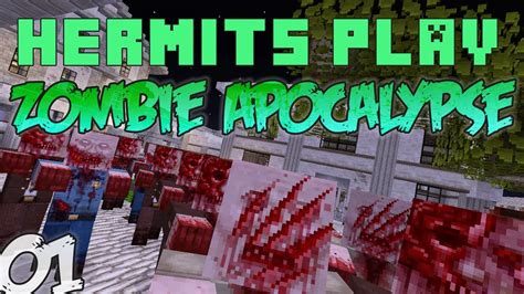 Hermits Play Zombie Apocalypse Game By Hypixel 1 Youtube