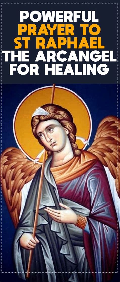 Powerful Prayer To Saint Raphael The Archangel For Healing Prayer