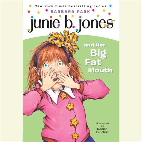Junie B Jones And Her Big Fat Mouth Audiobook Listen Instantly