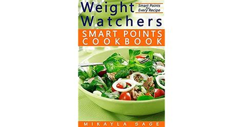 weight watchers smart points cookbook ultimate collection of weight watchers smart points