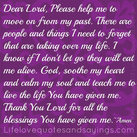 Dear Lord Please Help Me To Move On From My Past There Are People And