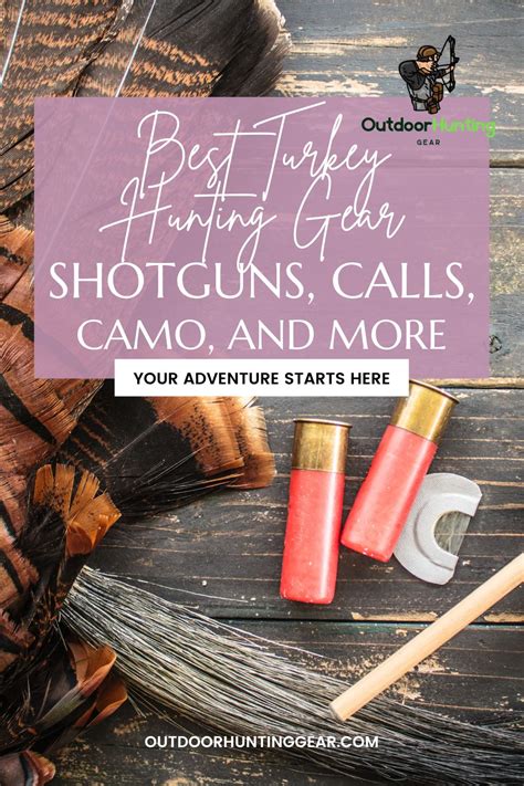 best turkey hunting gear list shotguns calls camo and more outdoor hunting gear