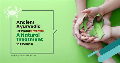 Ayurvedic Treatment For Cancer A Natural Treatment That Counts