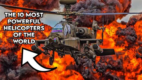 Top 10 Most Powerful Helicopters In The World A Sky High Showdown