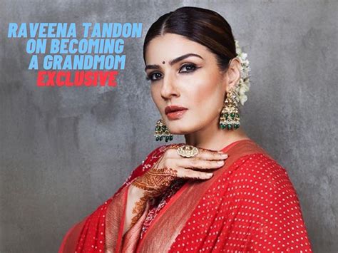 Raveena tandon to become a grandmother soon, hosts. Raveena Tandon on motherhood| EXCLUSIVE Raveena Tandon ...