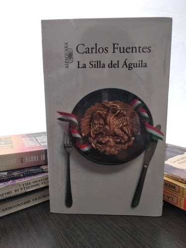 La Silla Del Águila Carlos Fuentes Meses sin intereses