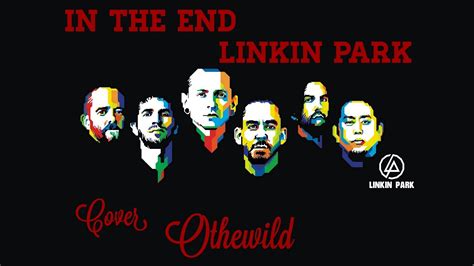 Linkin Park In The End Quarantine Cover Youtube