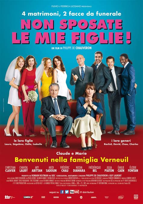 Dopo il grande successo non sposate le mie figlie 2 film completo 2019. Locandina di Non sposate le mie figlie!: 393249 ...