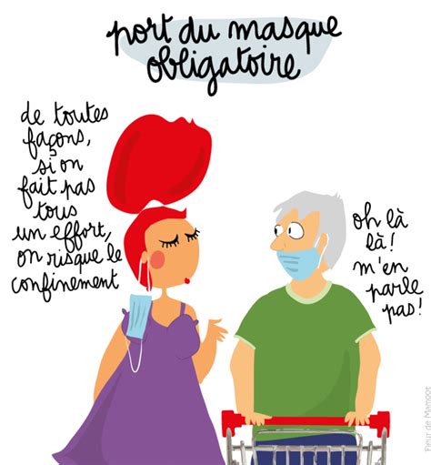 Le port du masque devient obligatoire dans les espaces publics clos, dès le. Masque obligatoire | Fleur de Mamoot | Dessin humoristique ...