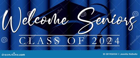 Welcome Seniors Class Of 2024 Banner Blue And Black Stock Illustration
