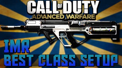 Call Of Duty Advanced Warfare Best Imr Class Setup Call Of Duty