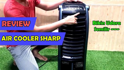 From speed 2 and onwards, users remark that it is noisy but cooling enough for larger spaces, with just tap water. Review Air Cooler Sharp PJA36TY B serta cara membersihkan ...