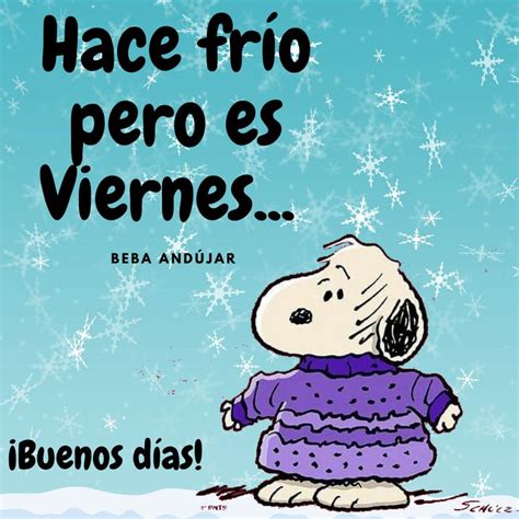 Viernes Snoopy Mensajes De Feliz Miercoles Buenos Dias Con Snoopy Imagenes De Feliz Viernes