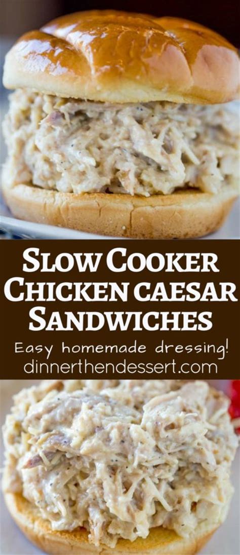 Slow Cooker Chicken Caesar Sandwiches Dinner Then Dessert
