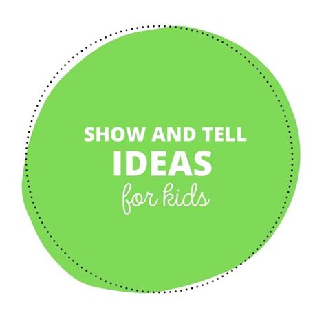 130 Show And Tell Ideas From A Z Parenting Nest