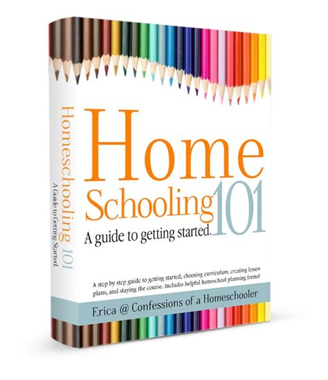 Homeschooling 101 A Guide To Getting Started Confessions Of A