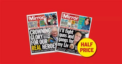 Get Your Daily Mirror And Sunday Mirror For Half Price Until July 2023 Mirror Online