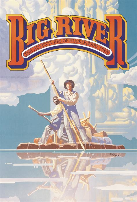Broadway Musical Time Machine Looking Back At Big River — Mark