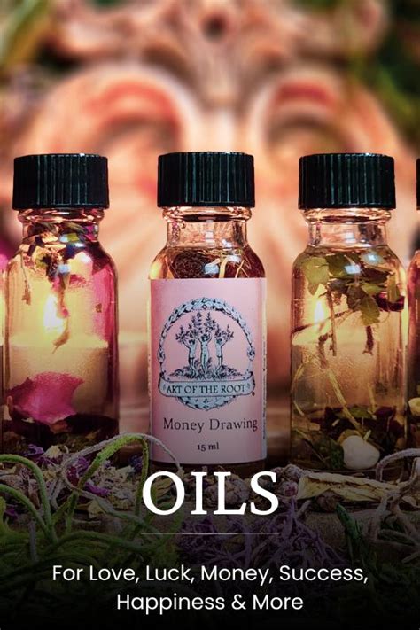 Oils For Hoodoo Conjure Wicca And Rituals Art Of The Root