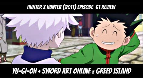 Hunter X Hunter 2011 Episode 61 Review By Denzel94 On Deviantart