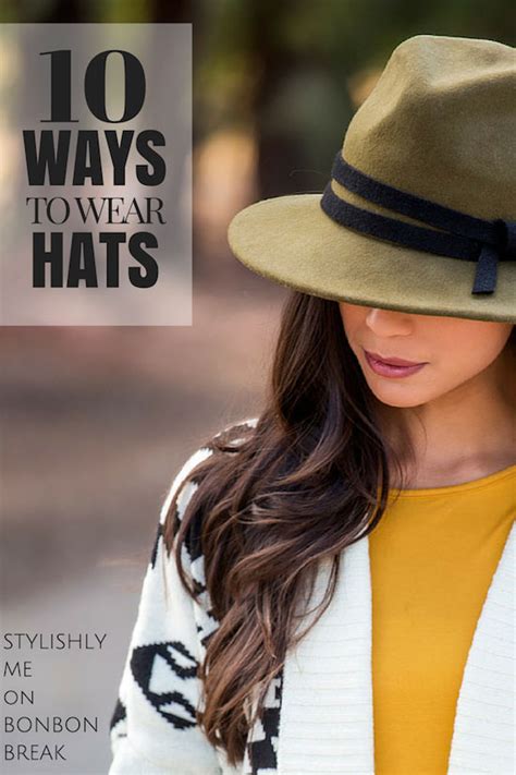 10 Ways To Wear Hats Bonbon Break