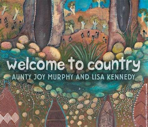 Welcome To Country By Aunty Joy Murphy Board Book 9781760652005 Buy