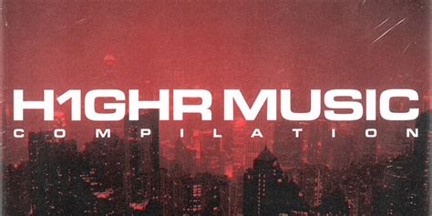H1ghr Music Drops Promotion Schedule For 1st Ever Compilation Hip Hop