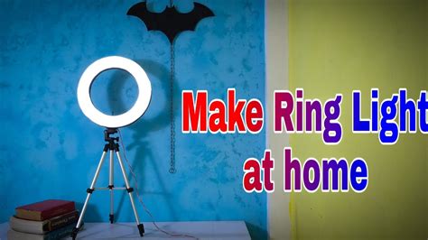 Make Ring Light At Home Vary Easy Diy Youtube