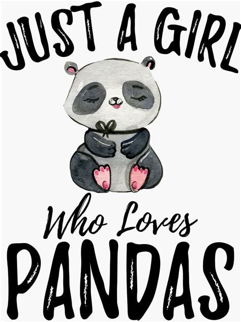 Just A Girl Who Loves Pandas Sticker For Sale By Greenpickles Redbubble