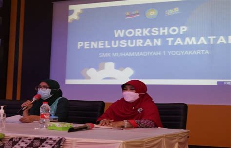 Workshop Penelusuran Tamatan Smk Pusat Keunggulan Smk Muhammadiyah 1