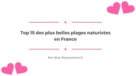 Top Plus Belles Plages Naturistes En France