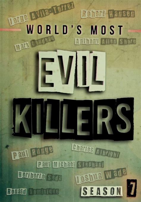 world s most evil killers season 7 episodes streaming online
