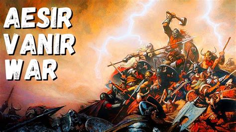 Aesir Vs Vanir War Of The Norse Gods Youtube