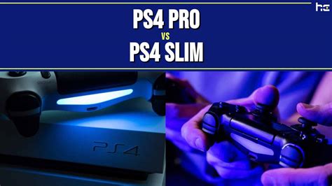 Ps4 Pro Vs Ps4 Slim Full Comparison With 9 Differences History Computer