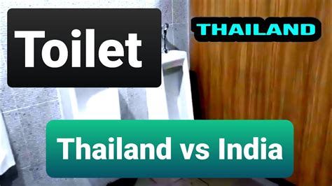Thailand Public Toilet Vs Indian Public Toilet Youtube