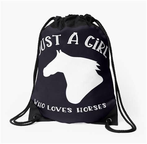 Just A Girl Who Loves Horses Drawstring Bag Great For Equestrian