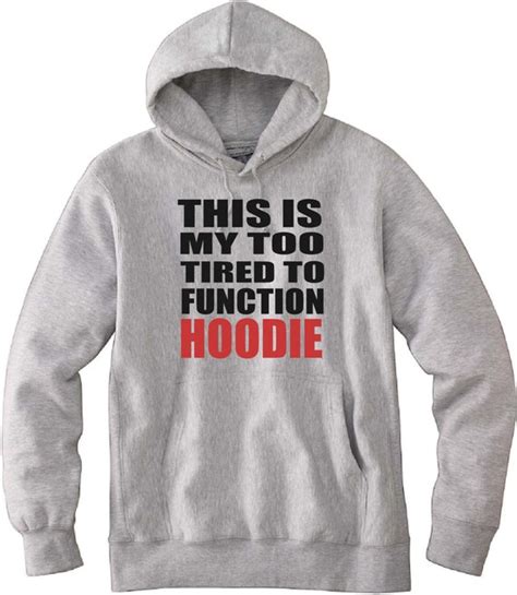 Items Similar To This Is My Too Tired To Function Hoodie Funny