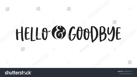 Hello Goodbye Vector Text Typography Illustration Vector De Stock