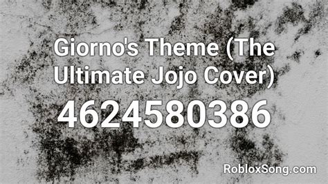 Giornos Theme The Ultimate Jojo Cover Roblox Id