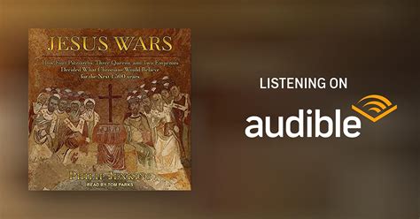 Jesus Wars By Philip Jenkins Audiobook