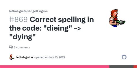 Correct Spelling In The Code Dieing Dying · Issue 869 · Lethal