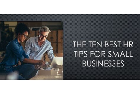 Ten Best Hr Tips For Small Businesses By Az Hr Hub In Phoenix Az