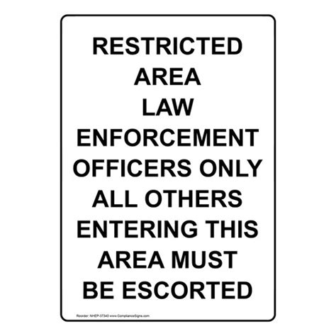 White Vertical Sign Restricted Area Law Enforcement Officers