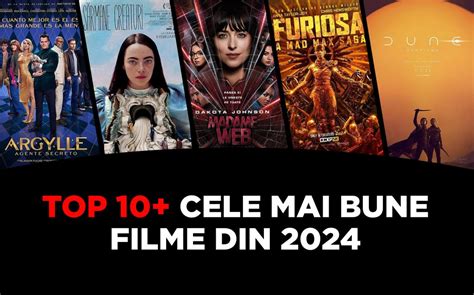 10 Filme Noi și Bune De Văzut Neapărat în 2024 Top Veranda Mall