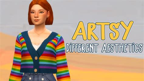 Artsy Sims Based On Different Aesthetics Cc List Youtube