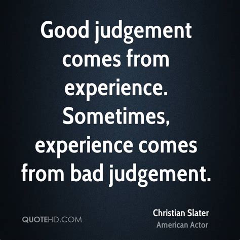 Wrong Judgement Quotes Quotesgram