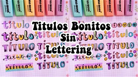 TÍtulos Bonitos Sin Lettering Stabilo Boss Ana Luz Youtube