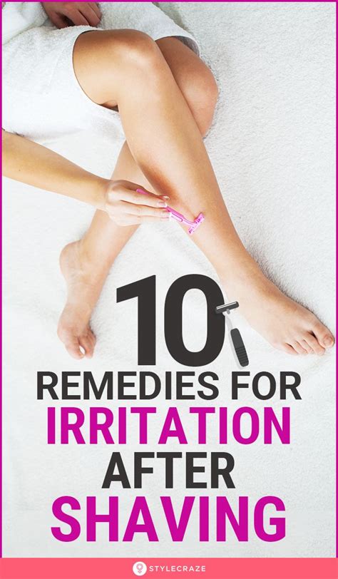 10 Natural Remedies For Irritation After Shaving After Shave Skin