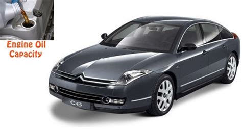 Citroen C6 Engine Oil Capacity In Quarts Liters Engine Oil Capacity