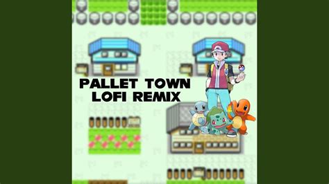 Pokemon Red And Blue Pallet Town Lofi Remix Youtube